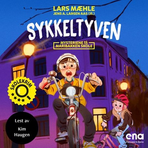 Sykkeltyven (lydbok) av Lars Mæhle, Jens A. L