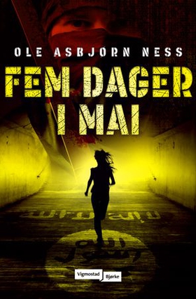 Fem dager i mai - en Johnny Abrahamsen-roman (ebok) av Ole Asbjørn Ness