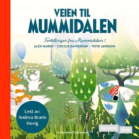 Veien til Mummidalen (lydbok) av Tove Jansson