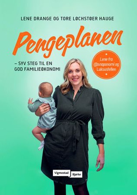 Pengeplanen - syv steg til en god familieøkonomi (ebok) av Lene Drange