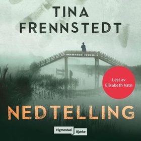 Nedtelling (lydbok) av Tina Frennstedt