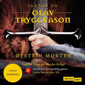 Jakten på Olav Tryggvason (lydbok) av Øystein Morten