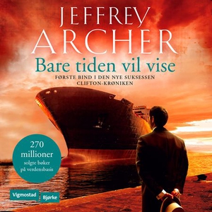 Bare tiden vil vise (lydbok) av Jeffrey Arche