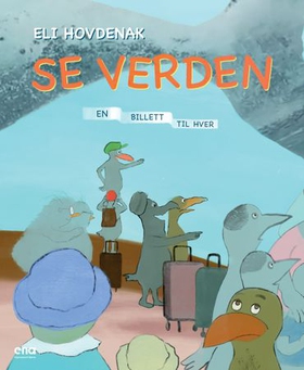 Se verden (ebok) av Eli Hovdenak