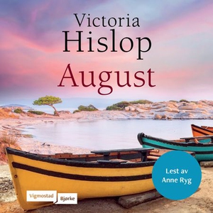 August (lydbok) av Victoria Hislop