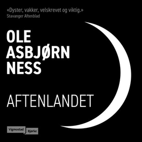 Aftenlandet - roman (lydbok) av Ole Asbjørn Ness