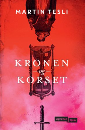 Kronen og korset (ebok) av Martin Tesli