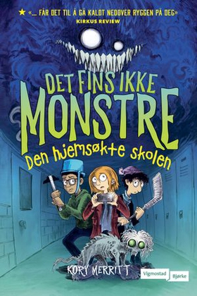 Den hjemsøkte skolen (ebok) av Kory Merritt