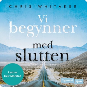 Vi begynner med slutten