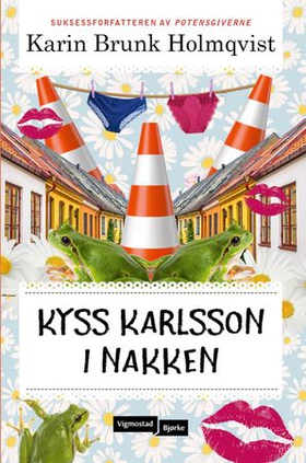 Kyss Karlsson i nakken (ebok) av Karin Brunk Holmqvist
