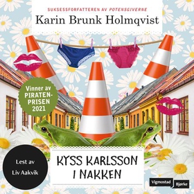 Kyss Karlsson i nakken (lydbok) av Karin Brunk Holmqvist