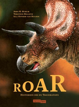Roar - historien om en triceratops (ebok) av Jørn H. Hurum