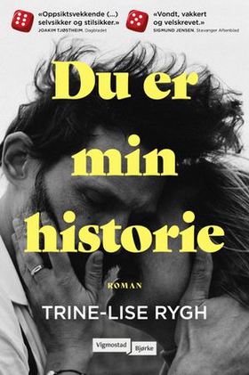 Du er min historie (ebok) av Trine-Lise Rygh