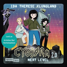 Cybjørg 2.0 next level (lydbok) av Ida Therese Klungland
