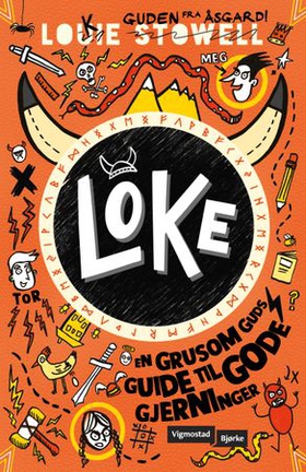 Loke - en grusom guds guide til gode gjerninger (ebok) av Louie Stowell