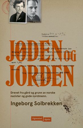 Jøden og jorden - drevet fra gård og grunn av norske nazister og gode nordmenn (ebok) av Ingeborg Solbrekken