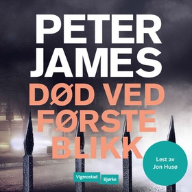 Død ved første blikk (lydbok) av Peter James