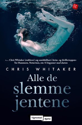 Alle de slemme jentene (ebok) av Chris Whitaker