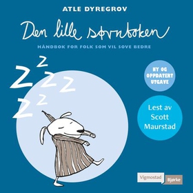 Den lille søvnboken - håndbok for folk som vil sove bedre (lydbok) av Atle Dyregrov