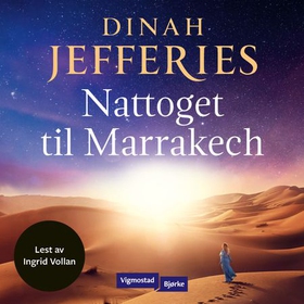 Nattoget til Marrakech (lydbok) av Dinah Jefferies