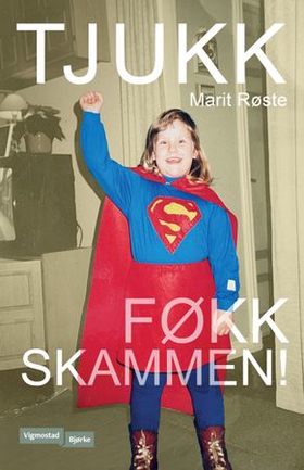 Tjukk - føkk skammen! (ebok) av Marit Røste