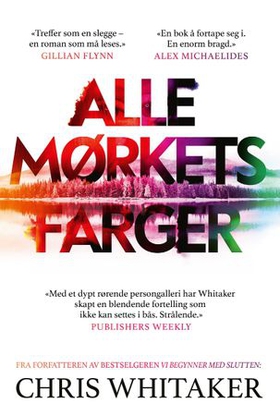 Alle mørkets farger (ebok) av Chris Whitaker