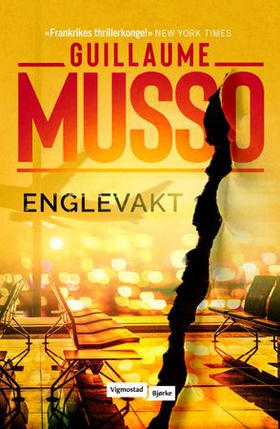 Englevakt (ebok) av Guillaume Musso