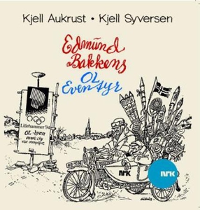Edmund Bakkens OL-eventyr (lydbok) av Kjell A