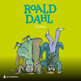 Dustene (lydbok) av Roald Dahl