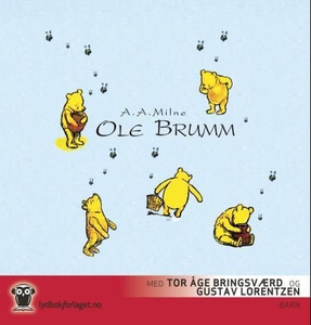 Ole Brumm (lydbok) av Alan Alexander Milne