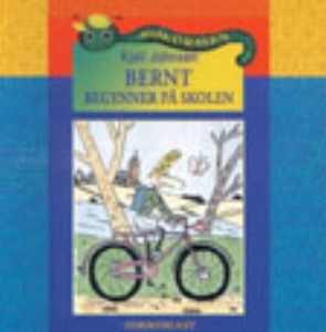 Bernt begynner på skolen (lydbok) av Kjell Jo