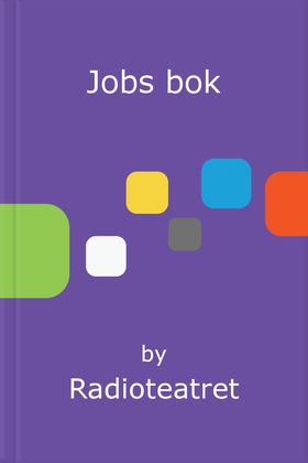 Jobs bok (lydbok) av Radioteatret