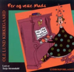 Per og vesle Mads (lydbok) av Ole Lund Kirkegaard