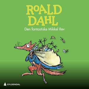 Den fantastiske Mikkel Rev (lydbok) av Roald