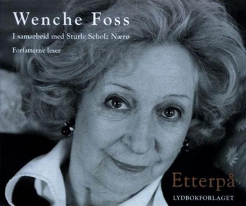 Etterpå (lydbok) av Wenche Foss