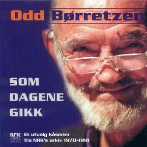 Som dagene gikk (lydbok) av Odd Børretzen