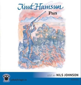 Pan (lydbok) av Knut Hamsun