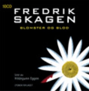 Blomster og blod (lydbok) av Fredrik Skagen