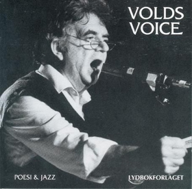 Volds voice - poesi og jazz (lydbok) av Jan Erik Vold