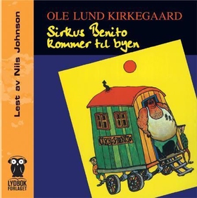Sirkus Benito (lydbok) av Ole Lund Kirkegaard