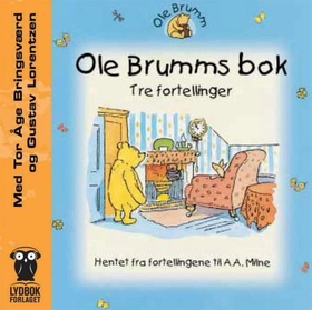 Ole Brumms bok - tre fortellinger (lydbok) av A.A. Milne