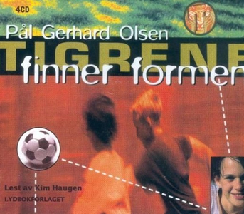 Tigrene finner formen (lydbok) av Pål Gerhard