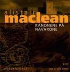 Kanonene på Navarone (lydbok) av Alistair Mac