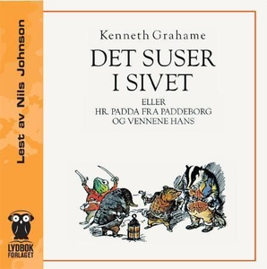 Det suser i sivet, eller Hr. Padda fra Paddeb