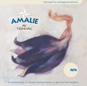 Amalie av Ternevåg (lydbok) av Tor Edvin Dahl