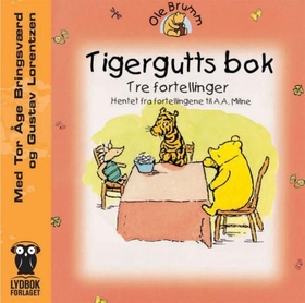 Tigergutts bok (lydbok) av A.A. Milne