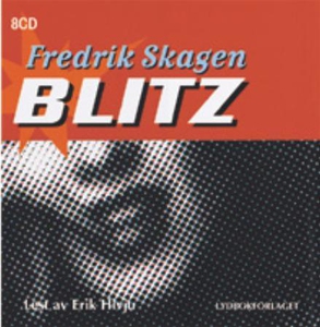Blitz (lydbok) av Fredrik Skagen