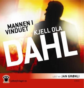 Mannen i vinduet (lydbok) av Kjell Ola Dahl