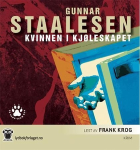 Kvinnen i kjøleskapet (lydbok) av Gunnar Staa
