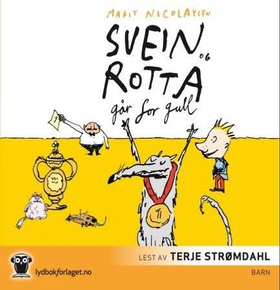 Svein og rotta går for gull (lydbok) av Marit Nicolaysen